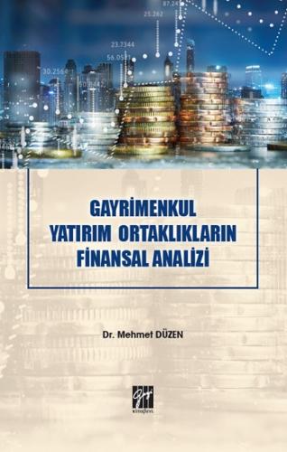 Gayrimenkul Yatırım Ortaklıkların Finansal Analizi