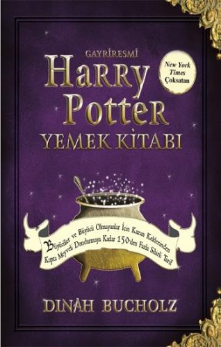 Gayriresmi Harry Potter Yemek Kitabı (Ciltli)