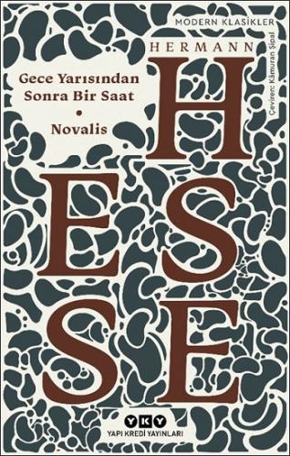 Gece Yarısından Sonra Bir Saat • Novalis