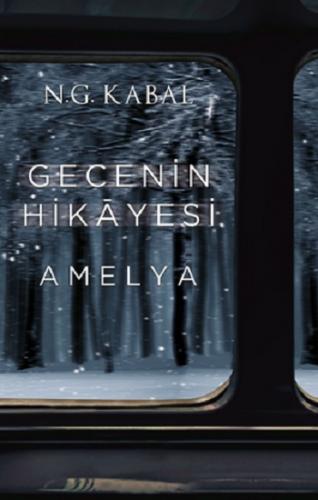 Gecenin Hikayesi - Amelya (Ciltli)