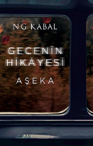 Gecenin Hikayesi - Aşeka (Ciltli)