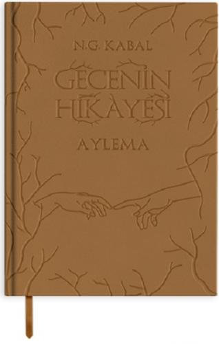 Gecenin Hikayesi - Aylema (Deri Cilt)