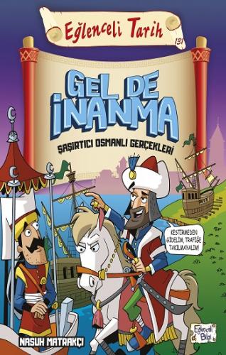 Gel de İnanma Şaşırtıcı Osmanlı Gerçekleri - Eğlenceli Tarih