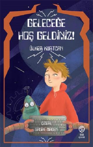 Geleceğe Hoş Geldiniz