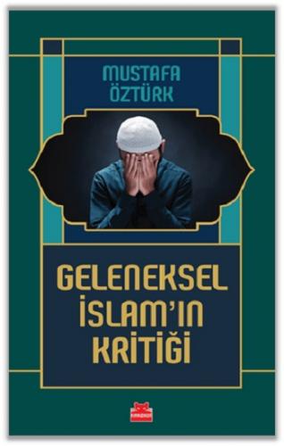 Geleneksel İslam'ın Kritiği