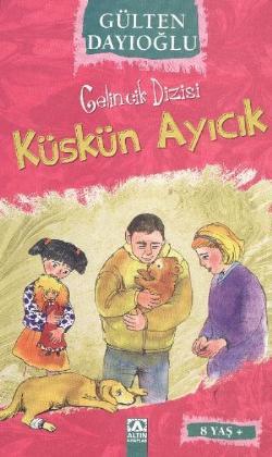 Gelincik Dizisi : Küskün Ayıcık