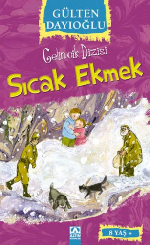 Gelincik Dizisi : Sıcak Ekmek