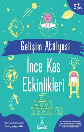 Gelişim Atölyesi İnce Kas Etkinlikleri