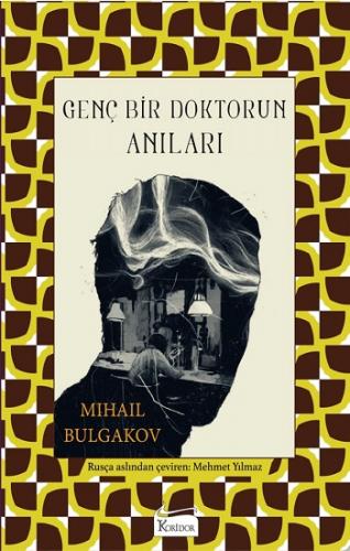 Genç Bir Doktorun Anıları (Bez Ciltli)