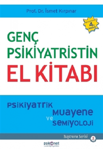 Genç Psikiyatristin El Kitabı