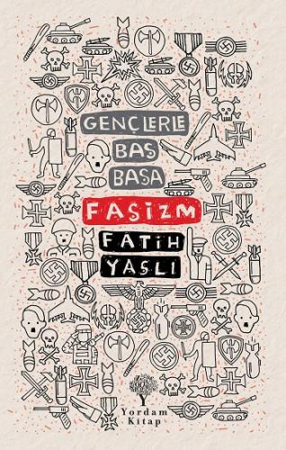 Gençlerle Baş Başa: Faşizm