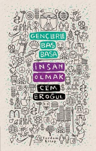 Gençlerle Baş Başa: İnsan Olmak