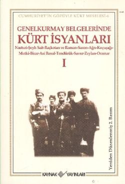 Genelkurmay Belgelerinde Kürt İsyanları - 1