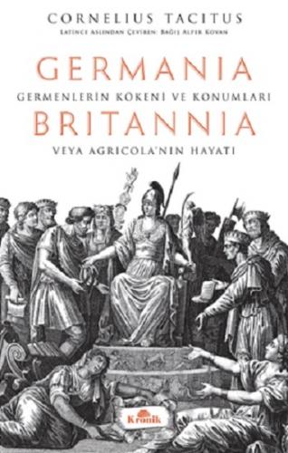 Germania & Britannıa - Hatipler Üzerine Diyaloglar