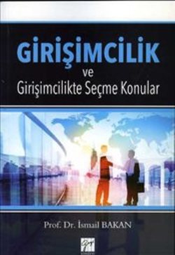 Girişimcilik ve Girişimcilikte Seçme Konular