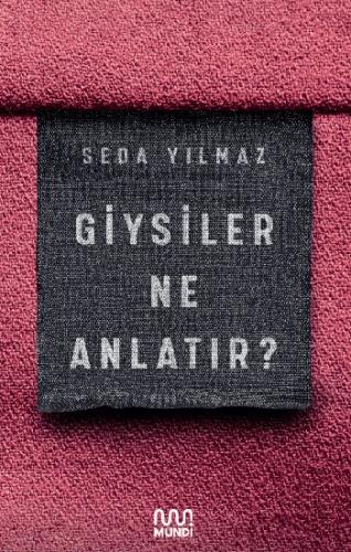 Giysiler Ne Anlatır