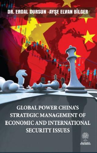 Global Power China's Strategic Management Of Economic and Internaional