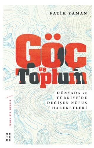 Göç ve Toplum