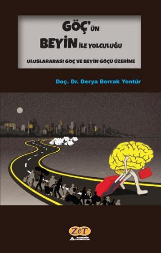 Göç'ün Beyin İle Yolculuğu