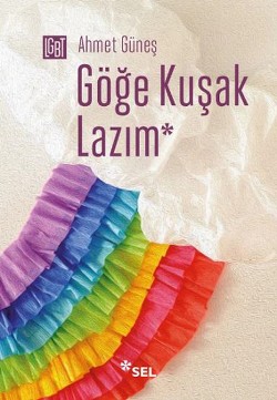 Göğe Kuşak Lazım