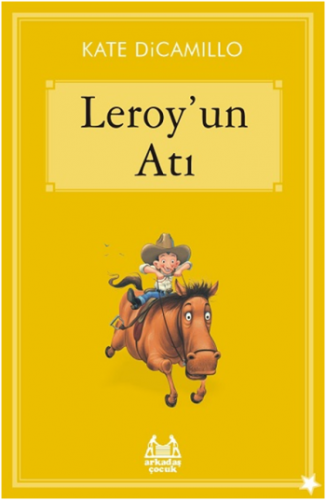 Gökkuşağı Yıldızlı Seri - Leroy'un Atı