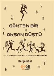 Gökten Bir Okşan Düştü