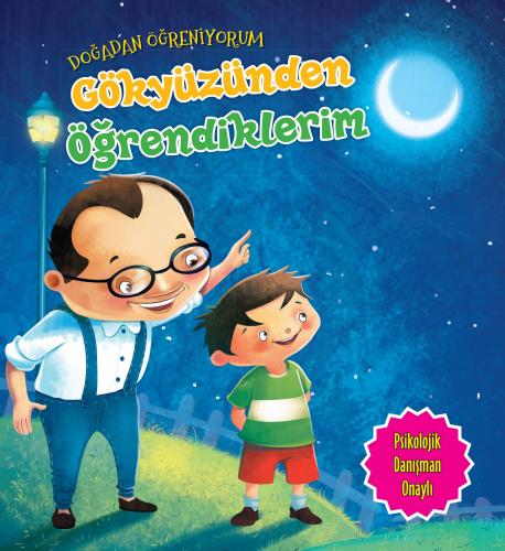 Gökyüzünden Öğrendiklerim - Doğadan Öğreniyorum