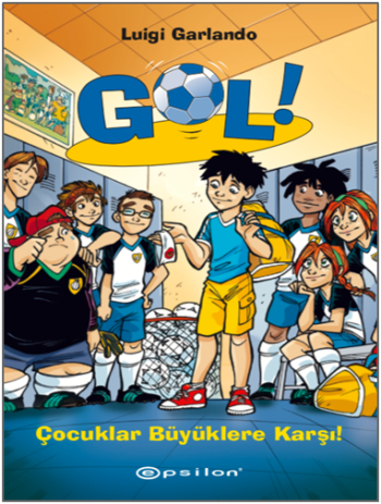 Gol! 7 : Çocuklar Büyüklere Karşı!