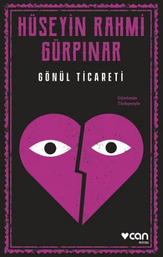 Gönül Ticareti (Günümüz Türkçesiyle)