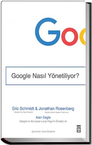 Google Nasıl Yönetiliyor?