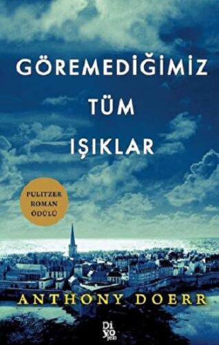 Göremediğimiz Tüm Işıklar