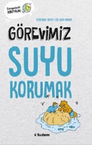 Görevimiz Suyu Korumak