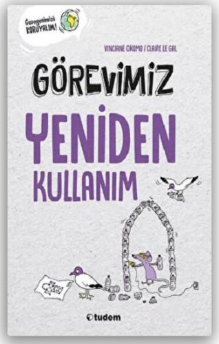 Görevimiz Yeniden Kullanım