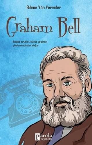 Graham Bell -Bilime Yön Verenler