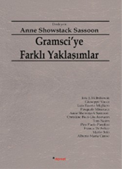 Gramsci'ye Farklı Yaklaşımlar