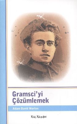 Gramsci'yi Çözümlemek