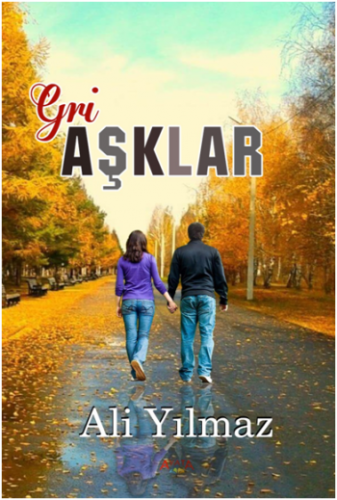 Gri Aşklar