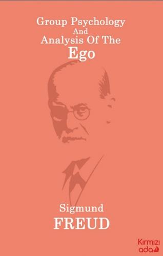 Group Psychology And Analysis Of The Ego