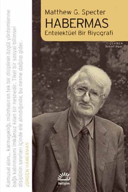 Habermas: Entelektüel Biir Biyografi