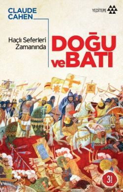 Haçlı Seferleri Zamanında Doğu ve Batı