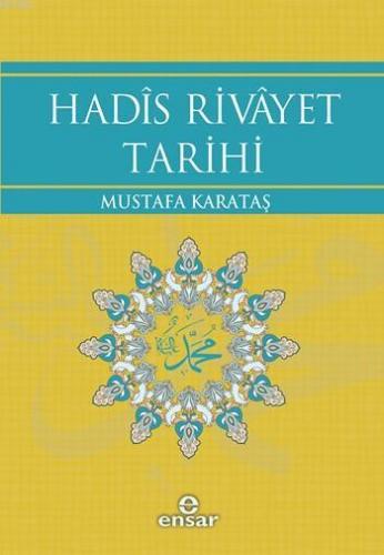 Hadis Rivayet Tarihi