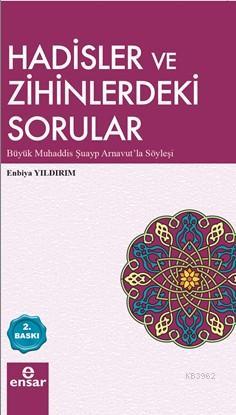 Hadisler ve Zihinlerdeki Sorular