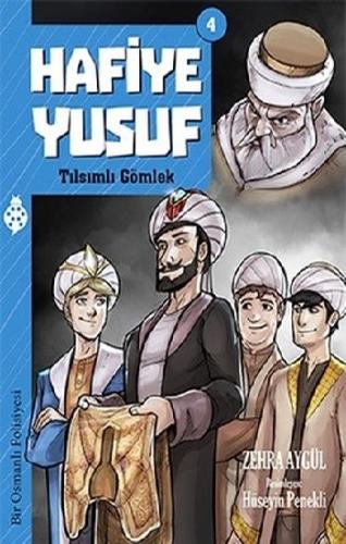 Hafiye Yusuf 4: Tılsımlı Gömlek