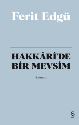 Hakkari'de Bir Mevsim (Ciltli)