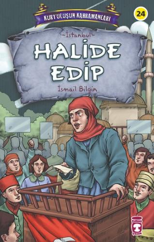 Halide Edip - Kurtuluşun Kahramanları 3