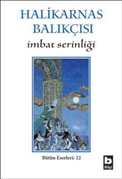 Halikarnas Balıkçısı - İmbat Serinliği Bütün Eserleri 22