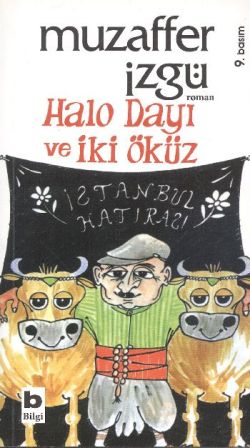 Halo Dayı ve İki Öküz