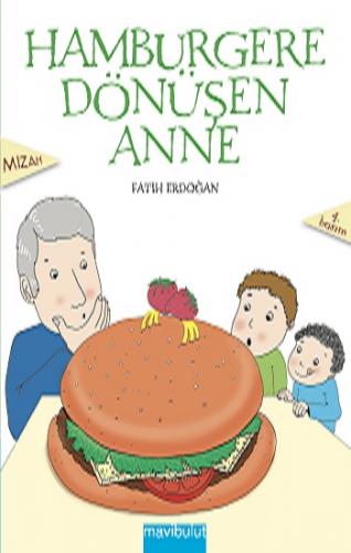 Hamburgere Dönüşen Anne