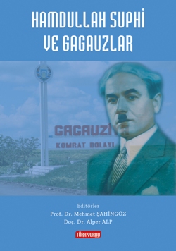 Hamdullah Suphi ve Gagauzlar