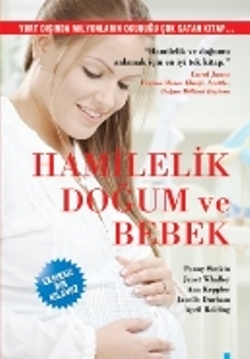 Hamilelik, Doğum ve Bebek